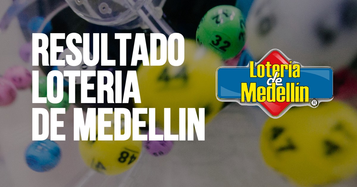 Resultado Loteria de Medellin Loteria de Medellin Último Sorteo